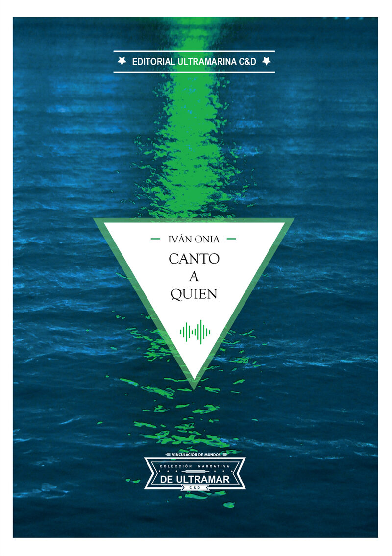 Portada de Canto a quien · Iván Onia