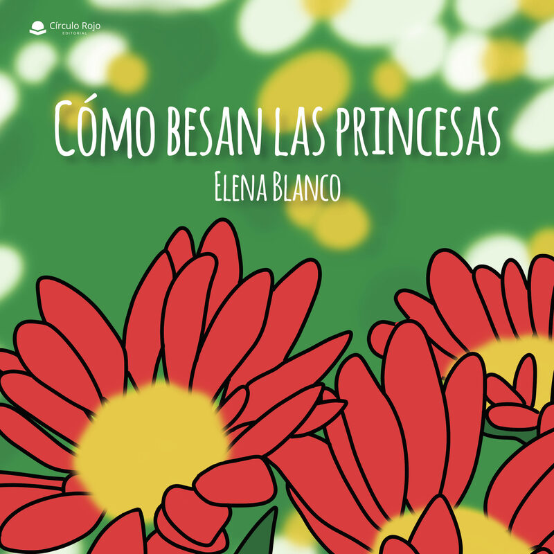 Portada de Cómo besan las princesas