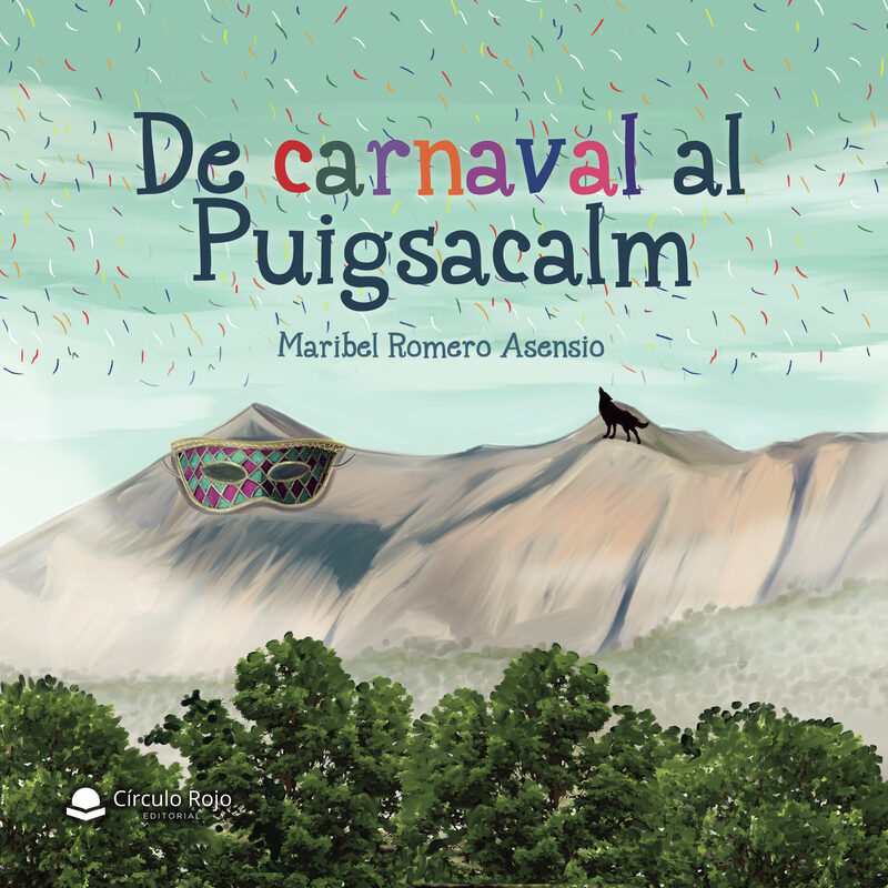 Portada de De Carnaval al Puigsacalm · Maribel Romero Asensio