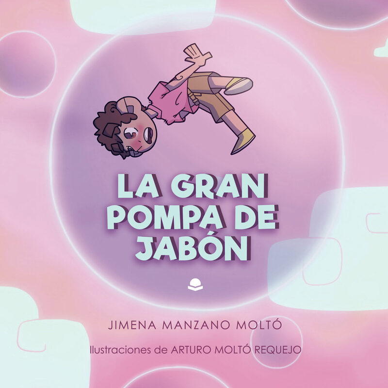 Portada de La Gran Pompa de Jabón