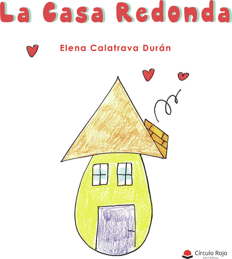 Portada de La casa redonda · Elena Calatrava Durán