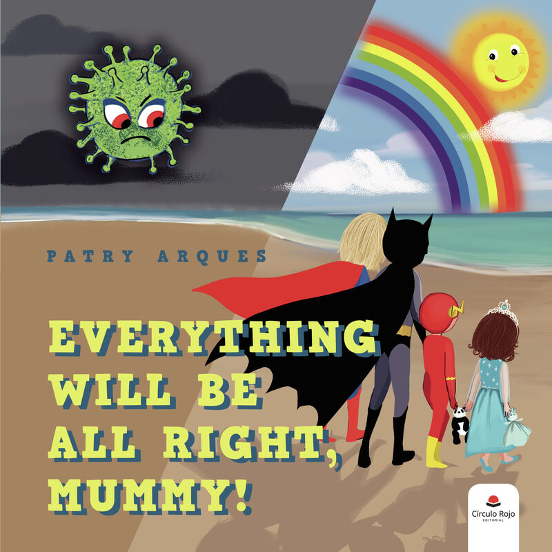 Portada de Everything will be all right, Mummy!