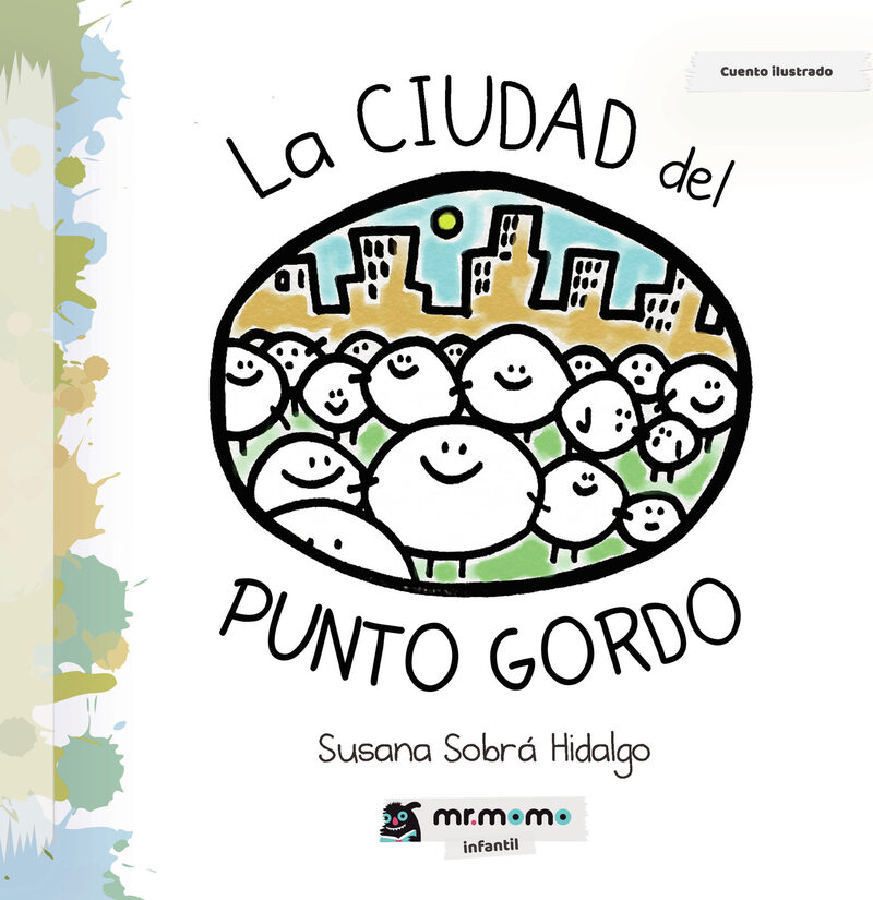 Portada de La ciudad del PUNTO GORDO