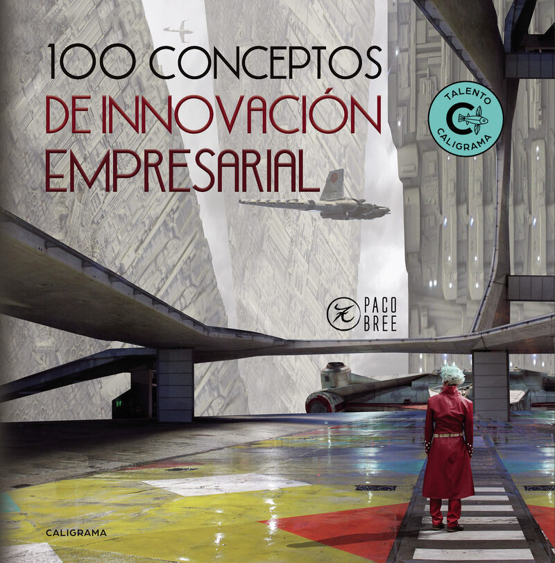 Portada de 100 Conceptos de Innovación Empresarial