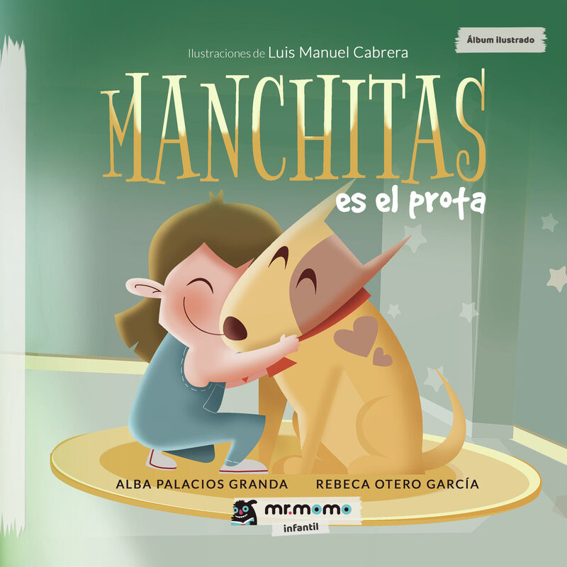 Portada de Manchitas es el prota