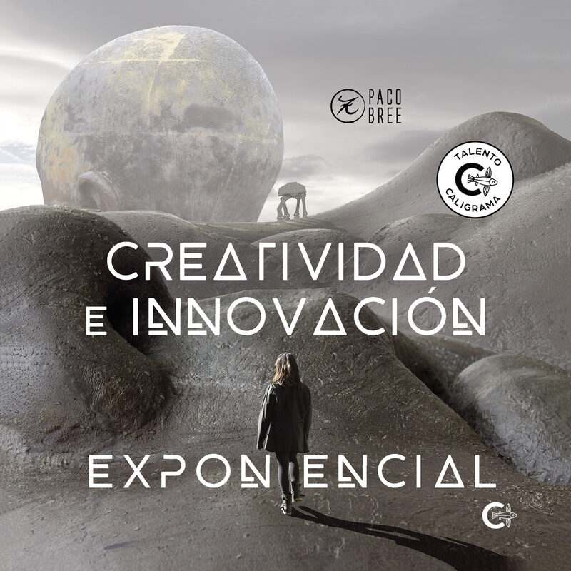 Portada de Creatividad e innovación exponencial