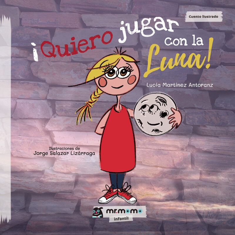 Portada de ¡Quiero jugar con la Luna!