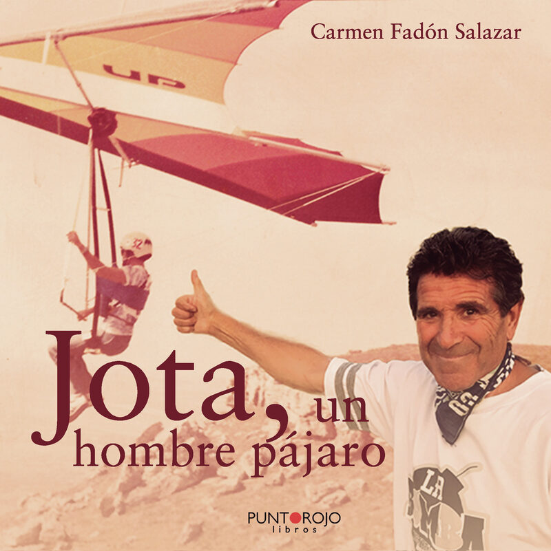 Portada de Jota, un Hombre Pájaro · Carmen Fadón Salazar