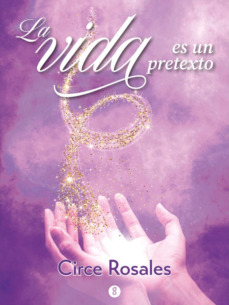 Portada de La Vida Es Un Pretexto