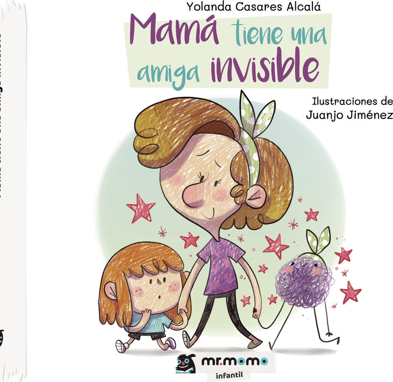 Portada de Mamá tiene una amiga invisible (Tapa dura)