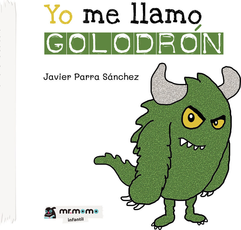 Portada de Yo me llamo Golodrón