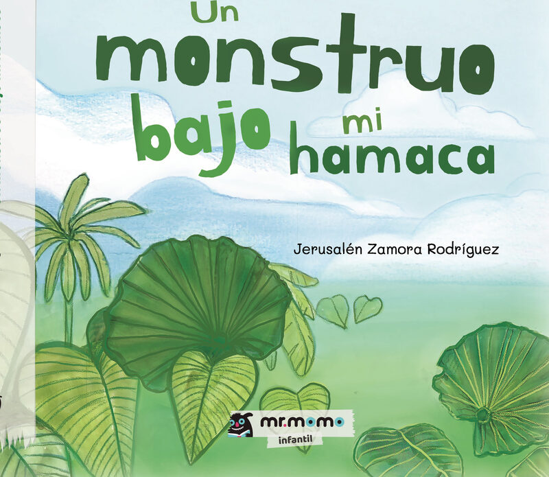 Portada de Un monstruo bajo mi hamaca