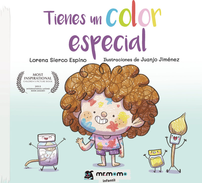 Portada de Tienes un color especial Tapa Blanda · Lorena Sierco Espino