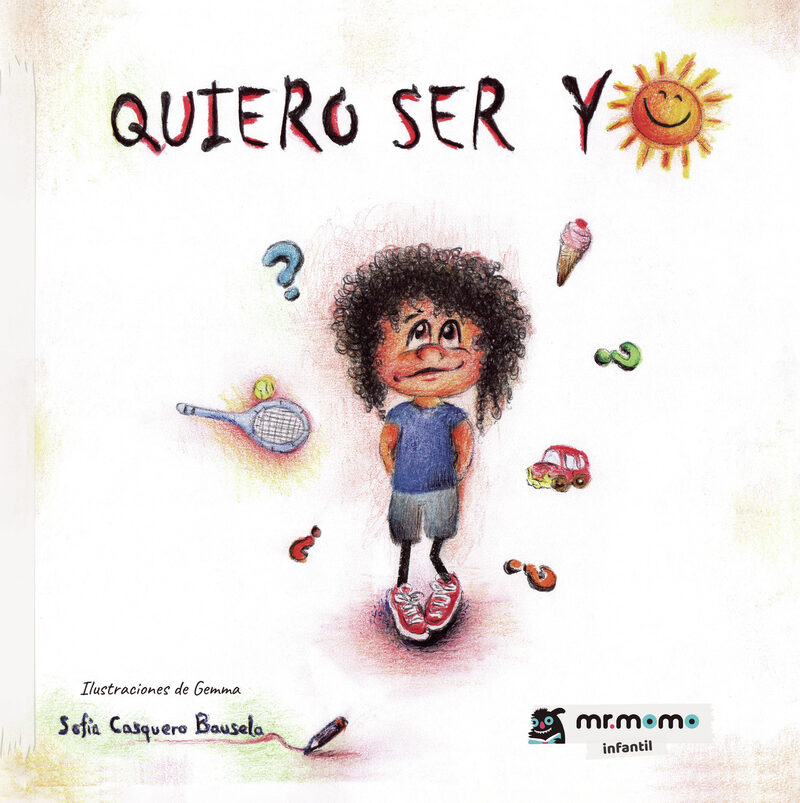 Portada de Quiero ser yo Tapa blanda