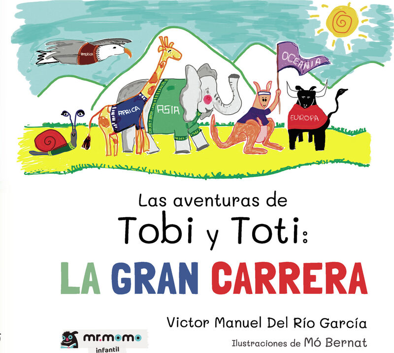 Portada de Las aventuras de Tobi y Toti · Victor Manuel Del Río García