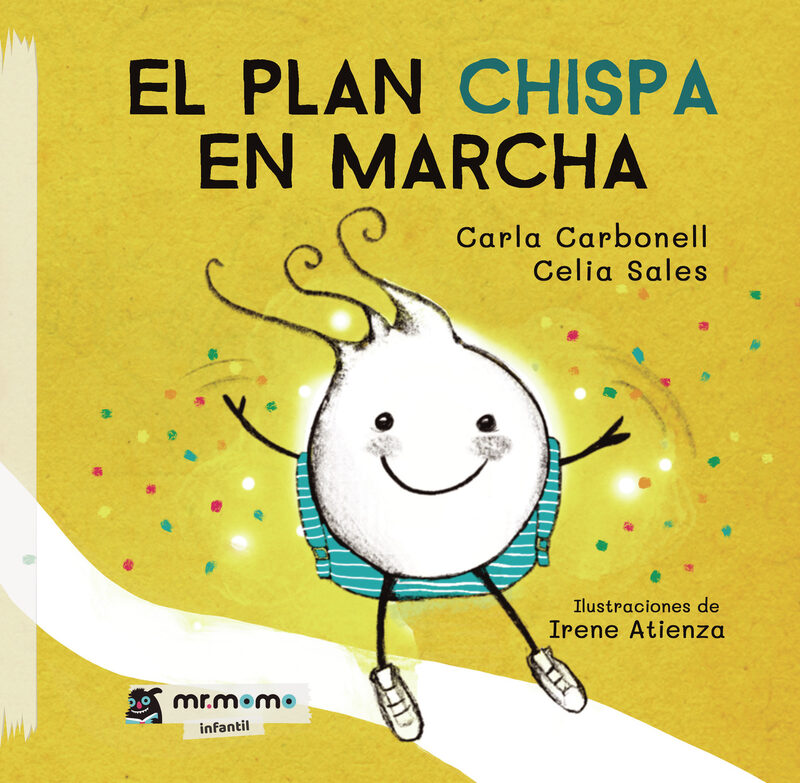 Portada de El plan chispa en marcha Tapa Blanda · Carla Carbonell