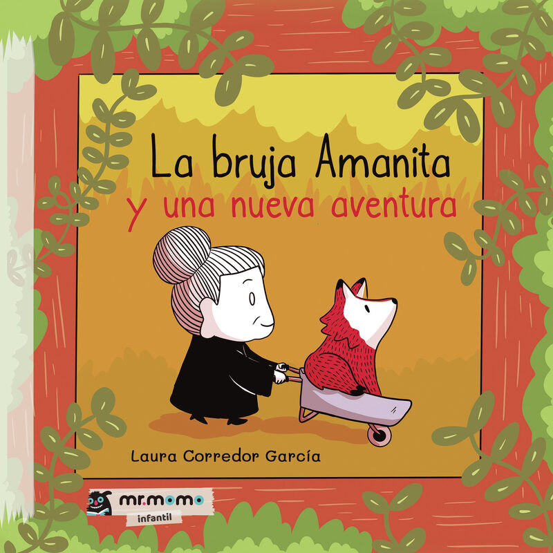 Portada de La bruja Amanita y una nueva aventura · Laura Corredor García