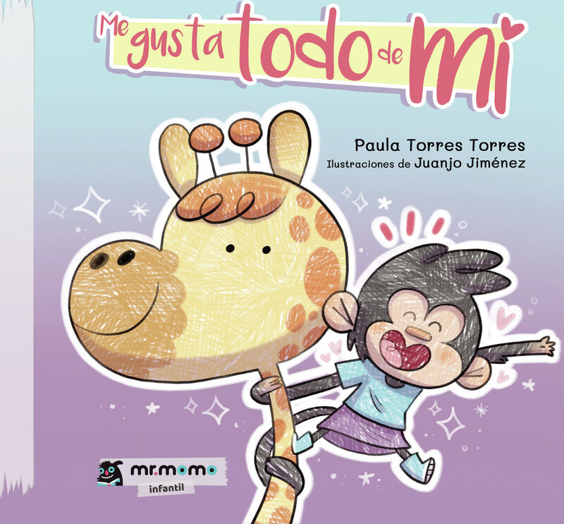 Portada de Me gusta todo de mí · Paula Torres Torres