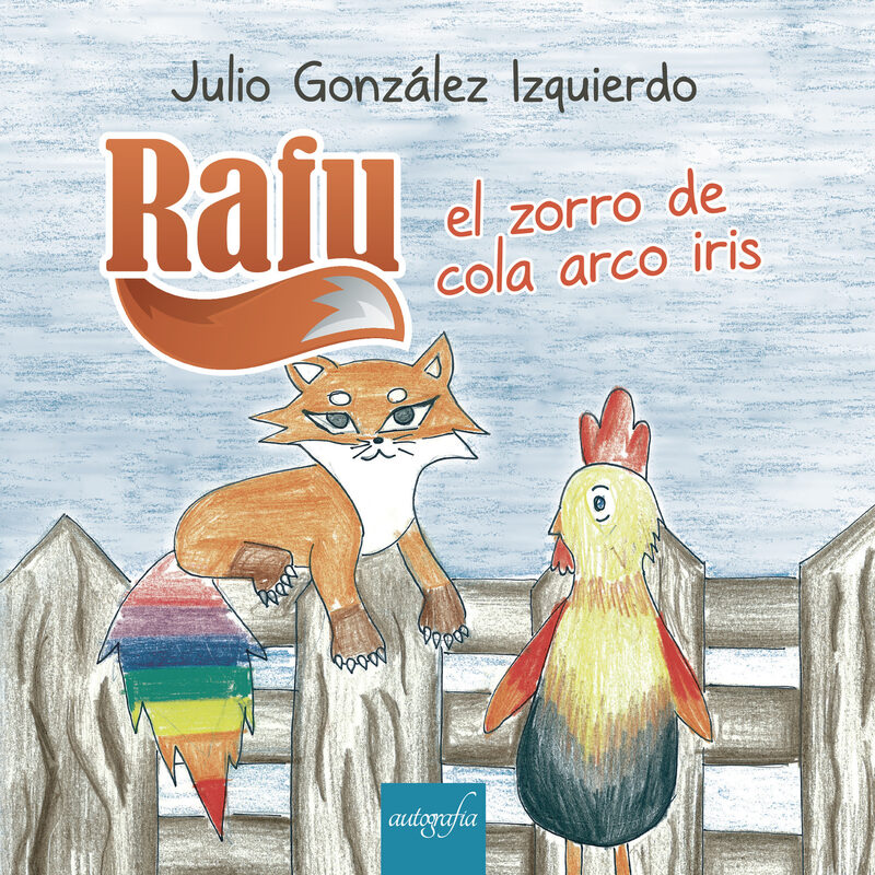 Portada de RAFU, El zorro de la cola arcoiris · Julio González