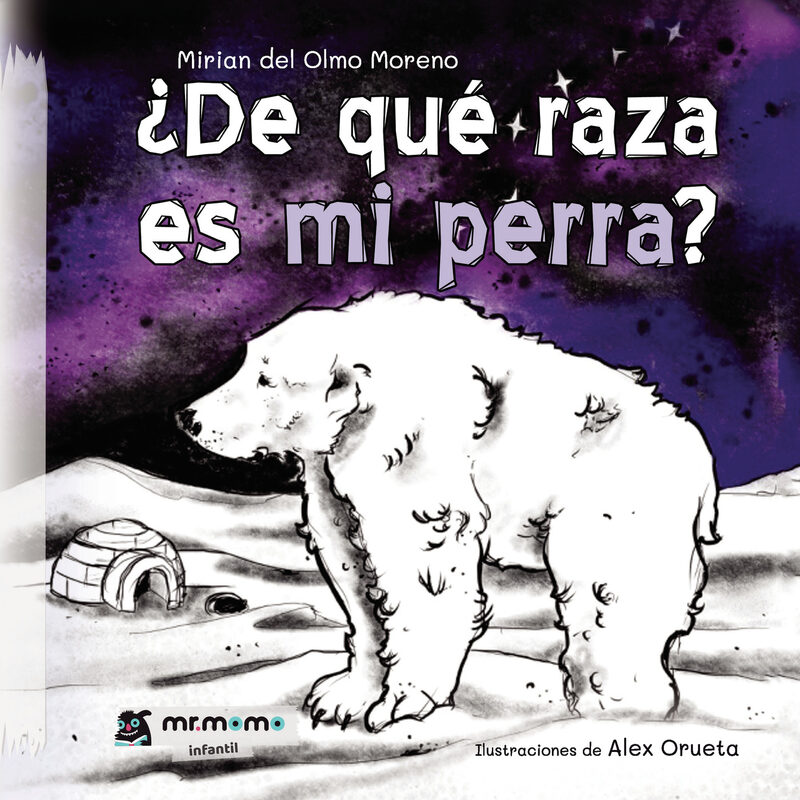 Portada de ¿De qué raza es mi perra? · Mirian del Olmo Moreno