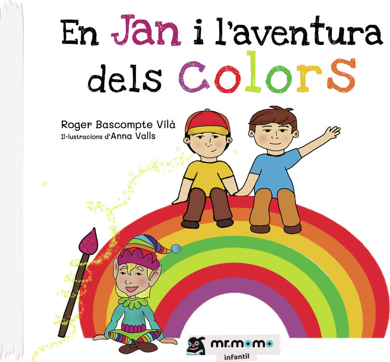 Portada de En Jan i laventura dels colors · Roger Bascompte Vilà