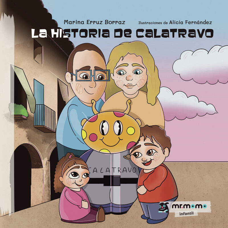Portada de La historia de Calatravo · Marina Erruz Borraz
