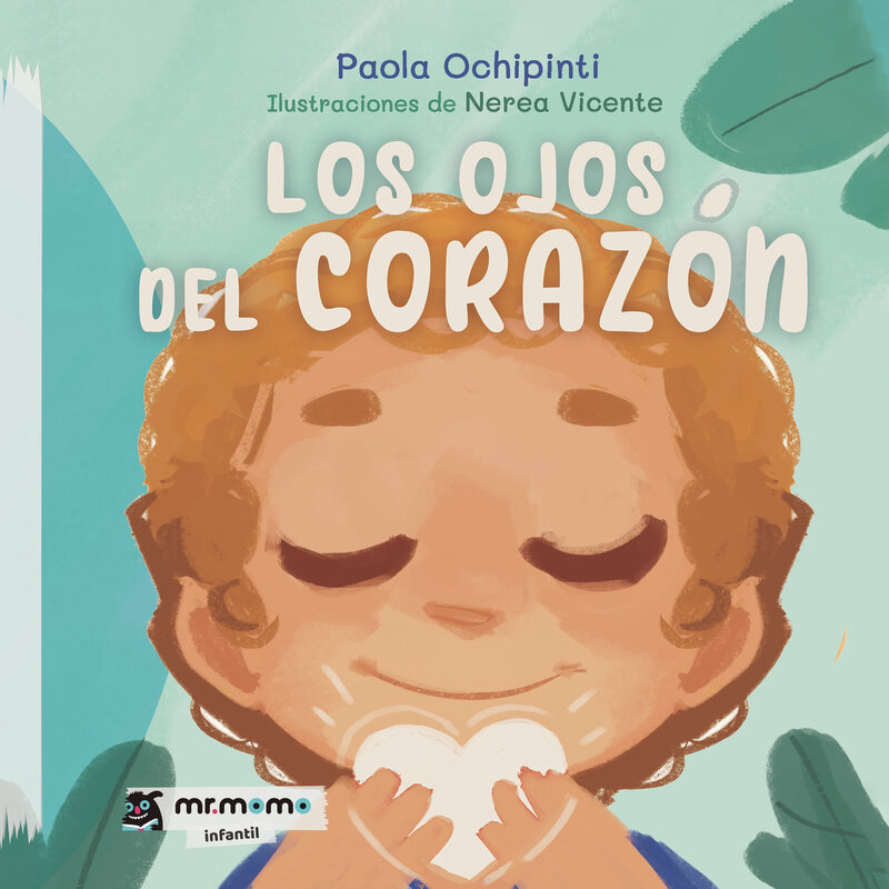 Portada de Los ojos del corazón · Paola Ochipinti