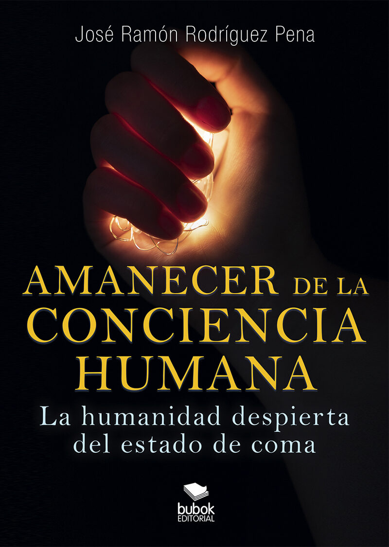 Portada de Amanecer de la conciencia humana · José Ramón Rodríguez Pena