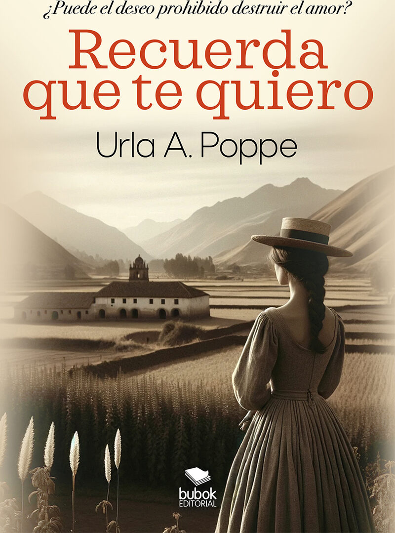 Portada de Recuerda que te quiero · Urla Poppe