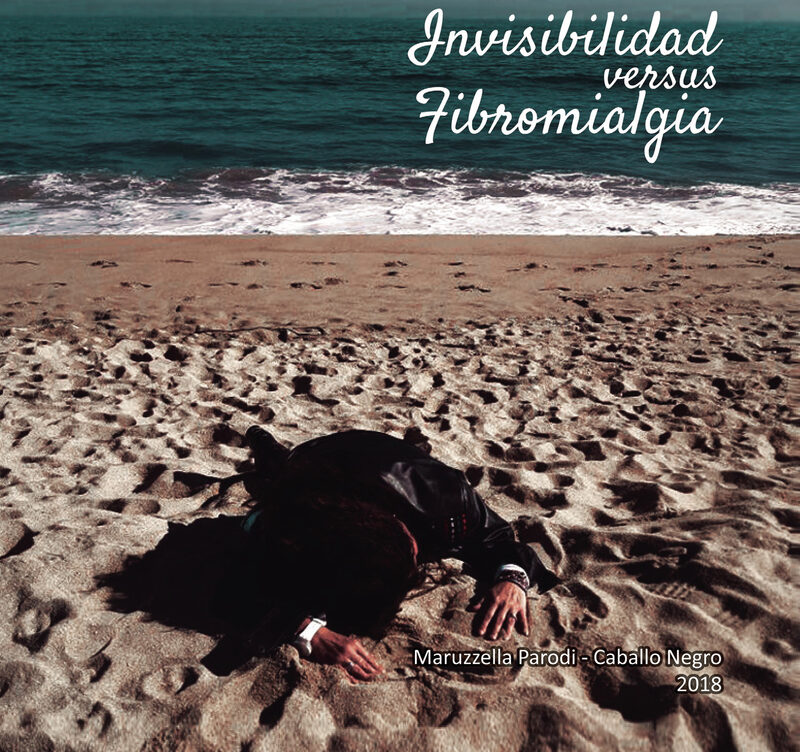Portada de INVISIBILIDAD VERSUS FIBROMIALGIA