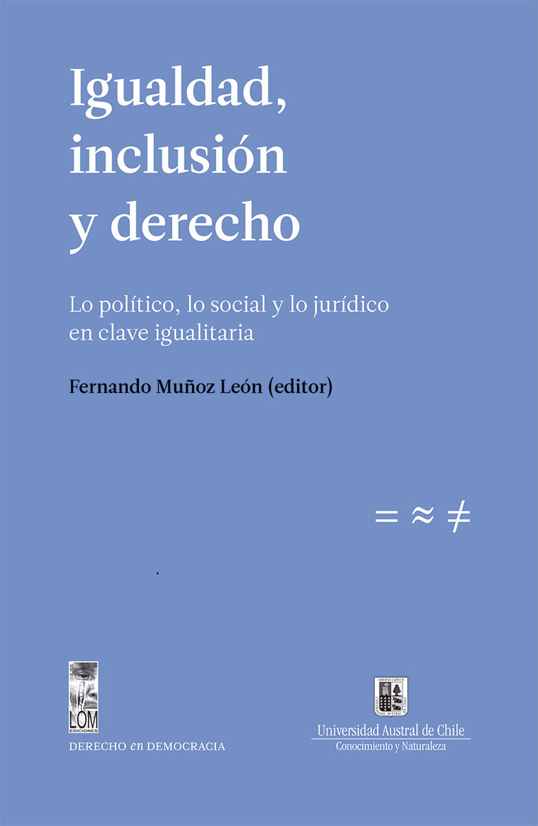 Portada de Igualdad, inclusión y derecho. Lo político, lo social y lo jurídico en clave igualitaria