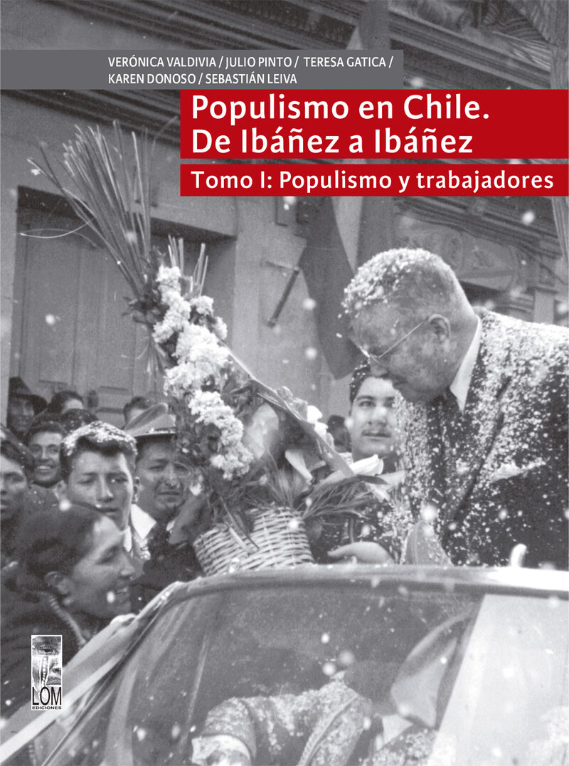 Portada de Populismo en Chile, de Ibañez a Ibañez - Tomo I