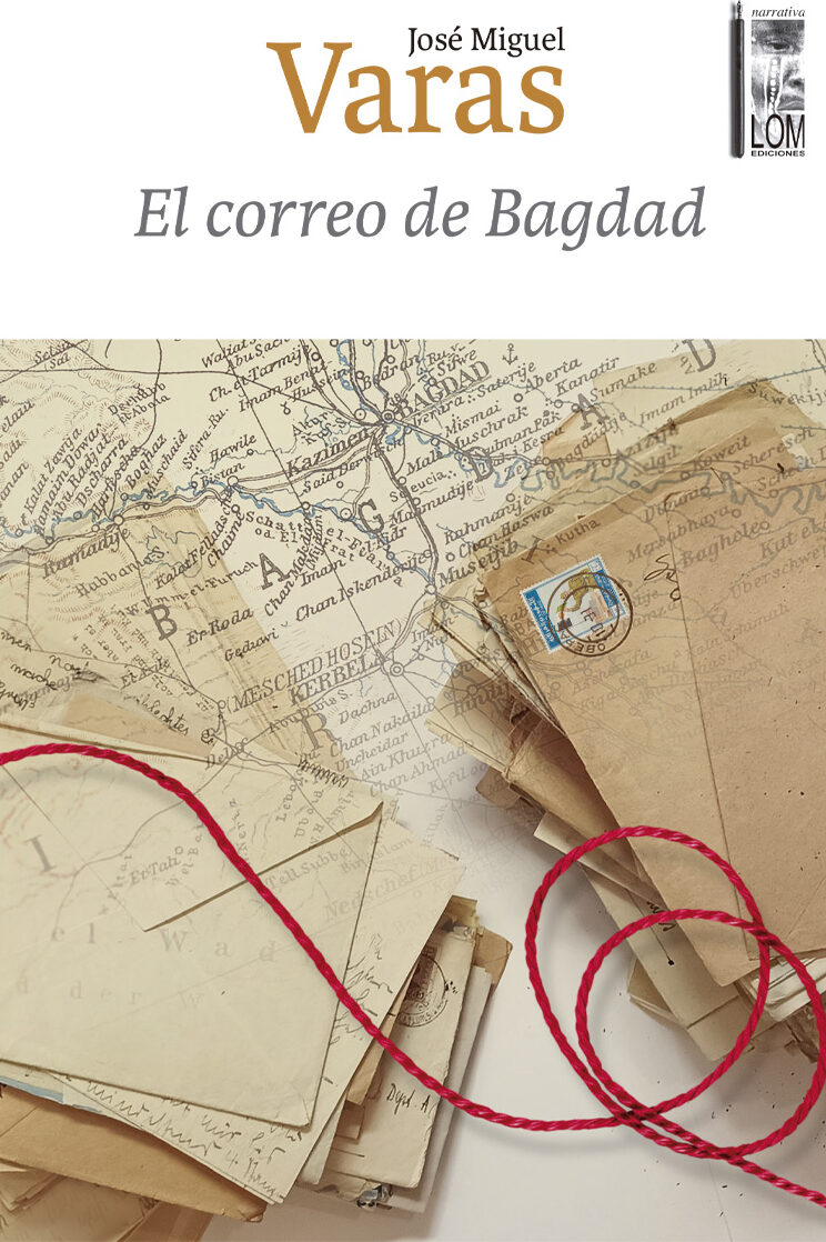 Portada de El correo de Bagdad · José Miguel Varas