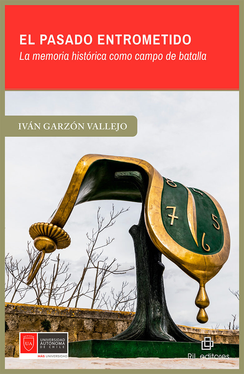 Portada de El pasado entrometido. · Iván Garzón Vallejo