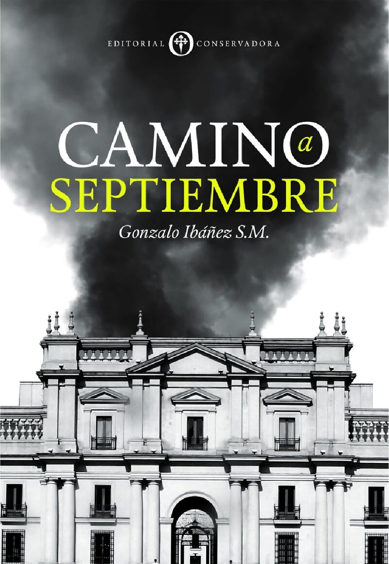 Portada de Camino a Septiembre · Gonzalo Ibáñez Santa María