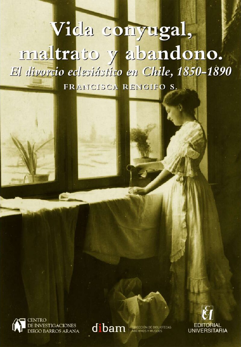 Portada de Vida conyugal, maltrato y abandono