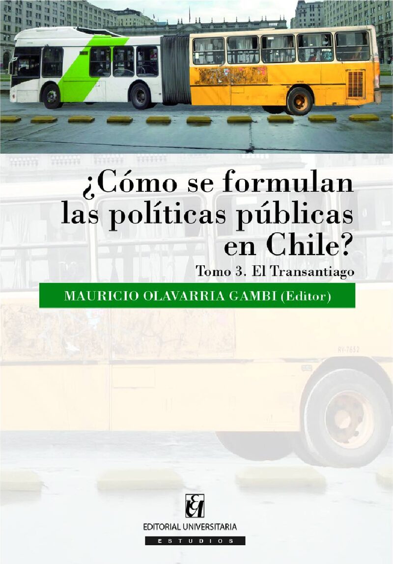 Portada de Cómo se formulan las políticas públicas en Chile Tomo III