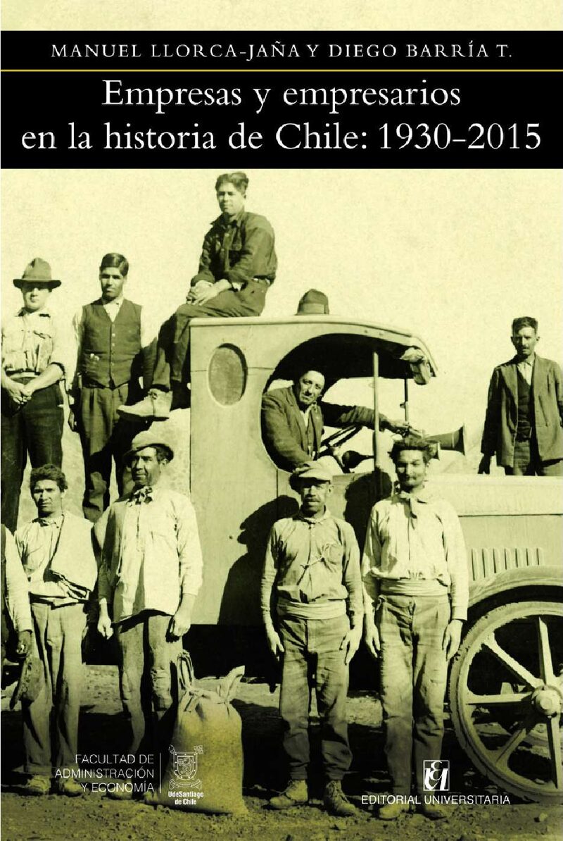 Portada de Empresas y empresarios en la historia de Chile: 1930-2015