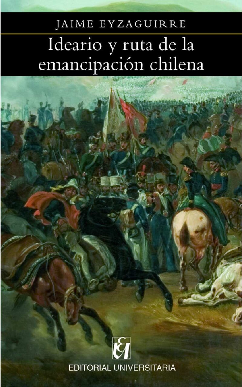 Portada de Ideario y ruta de la emancipación chilena