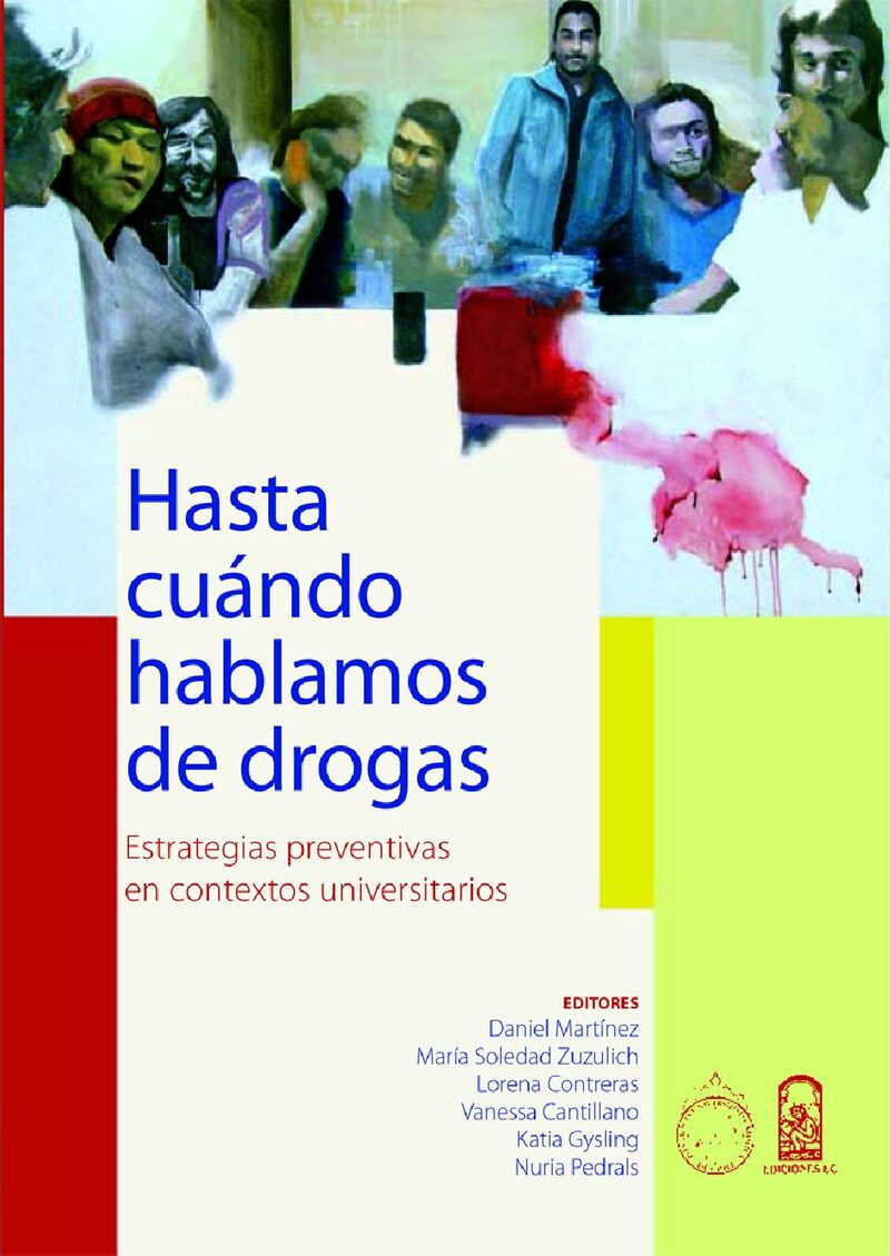 Portada de Hasta cuándo hablamos de drogas