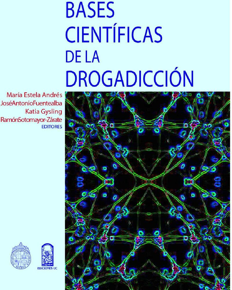 Portada de Bases científicas de la drogadicción · María Estela Andrés