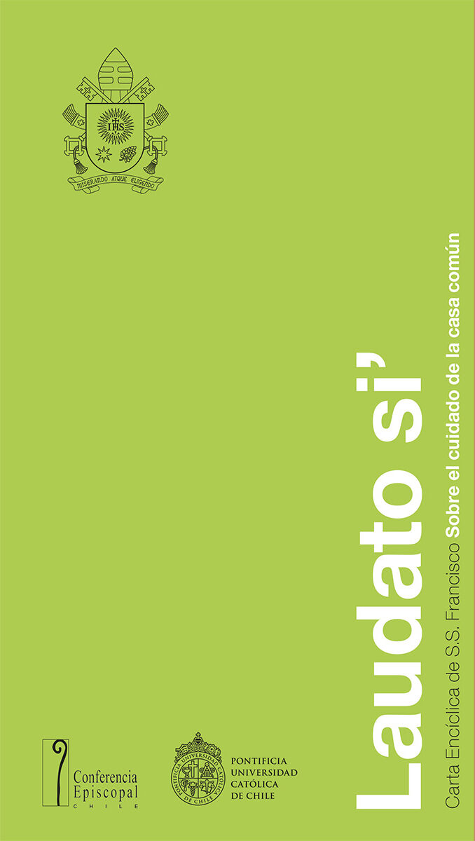 Portada de Laudato Si: Carta Encíclica De S.S. Francisco Sobre El Cuidado De La Casa Común