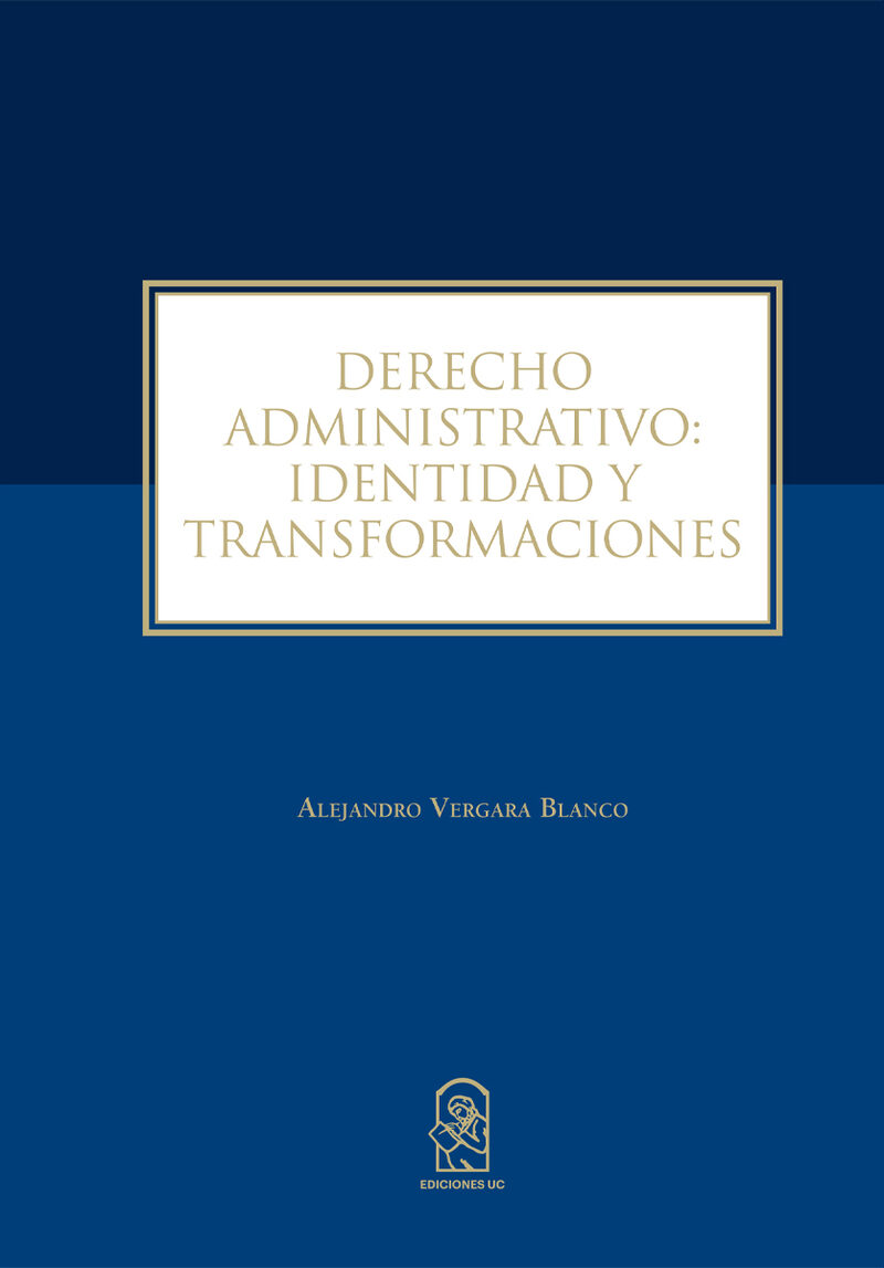 Portada de Derecho Administrativo: Identidad y Transformaciones