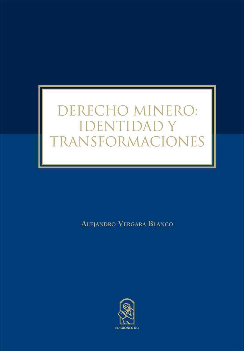 Portada de Derecho Minero: Identidad y Transformaciones