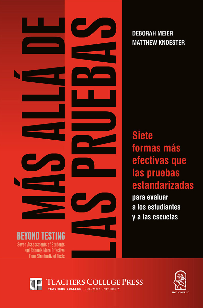 Portada de Más allá de las pruebas/Beyond testing · Deborah Meier
