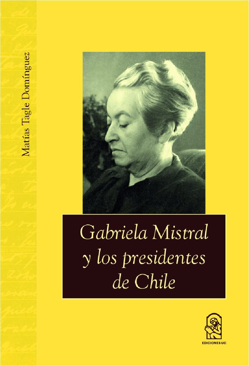 Portada de Gabriela Mistral y los presidentes de Chile