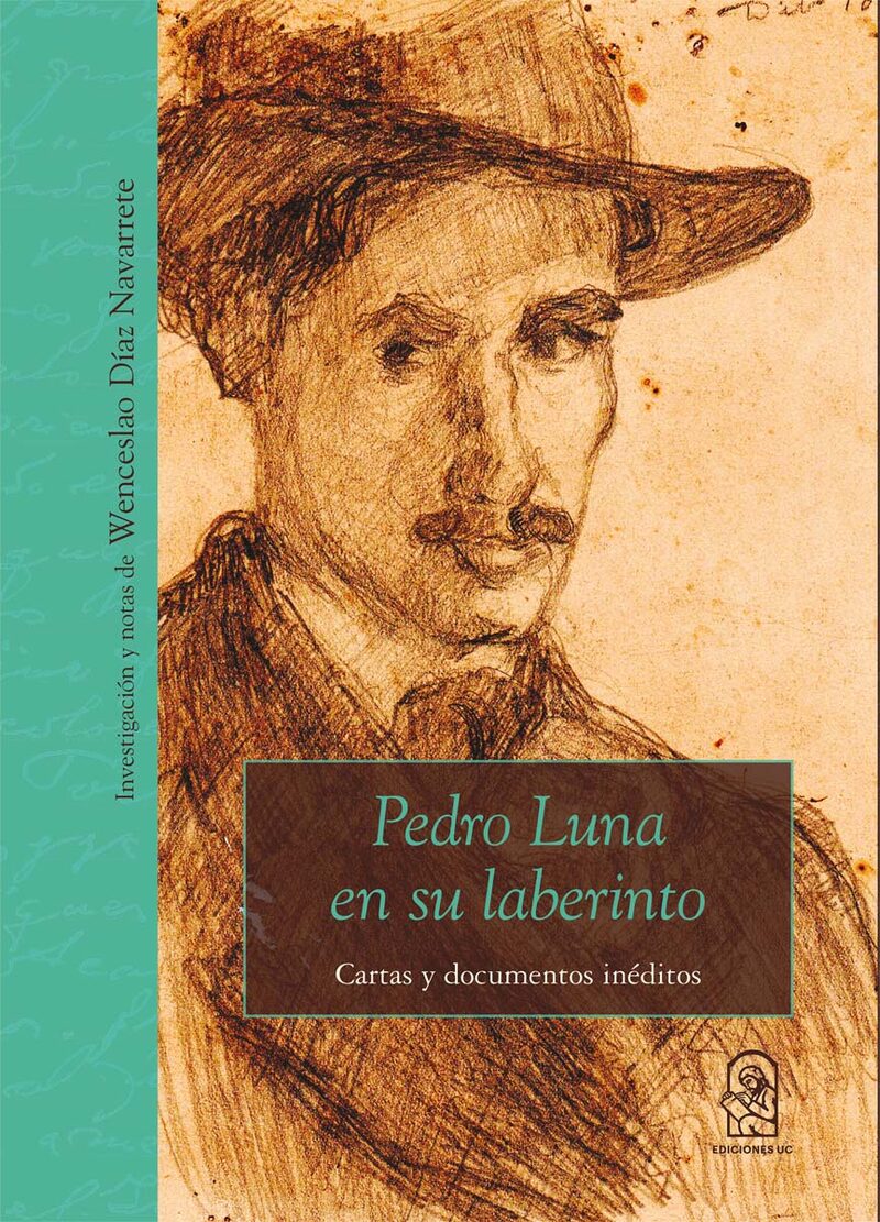 Portada de Pedro Luna en su laberinto · Mariano Wenceslao Díaz Navarrete