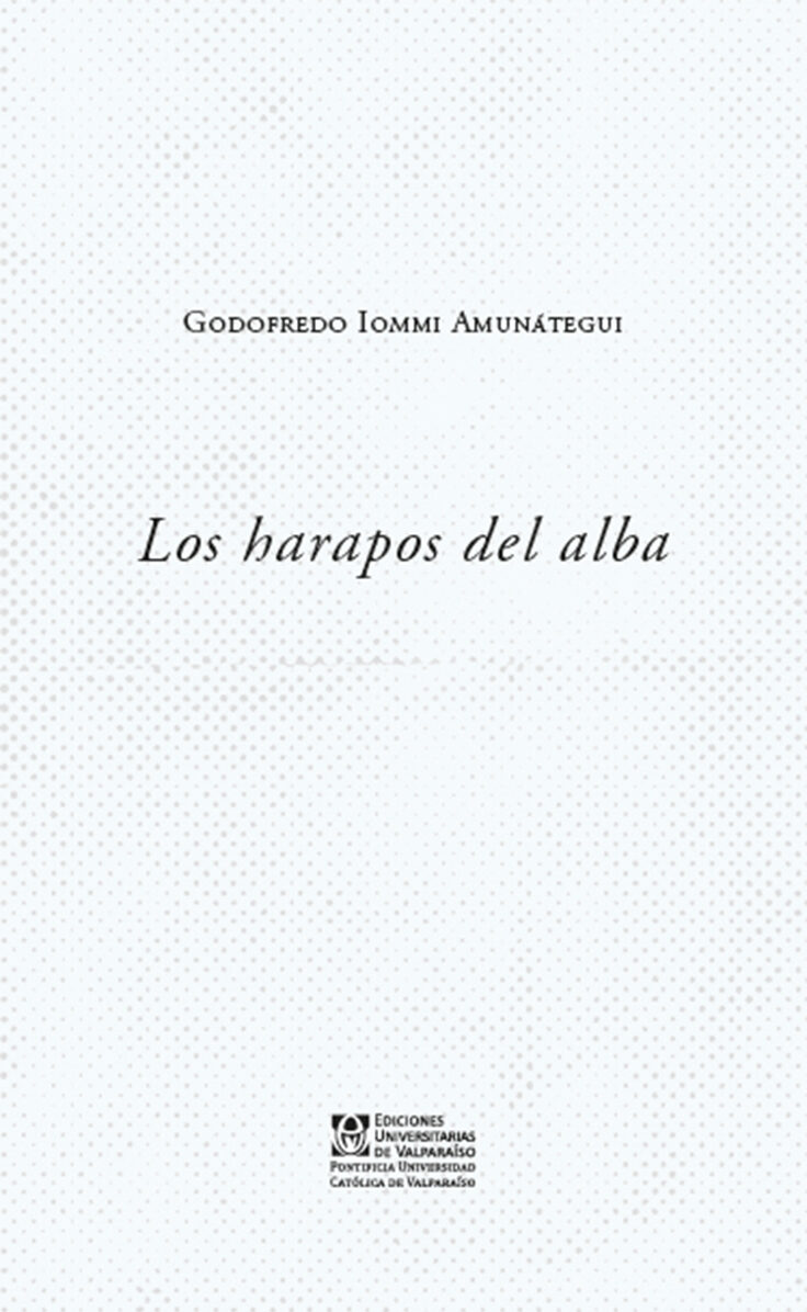 Portada de LOS HARAPOS DEL ALBA · Godofredo Iommi Amunátegui