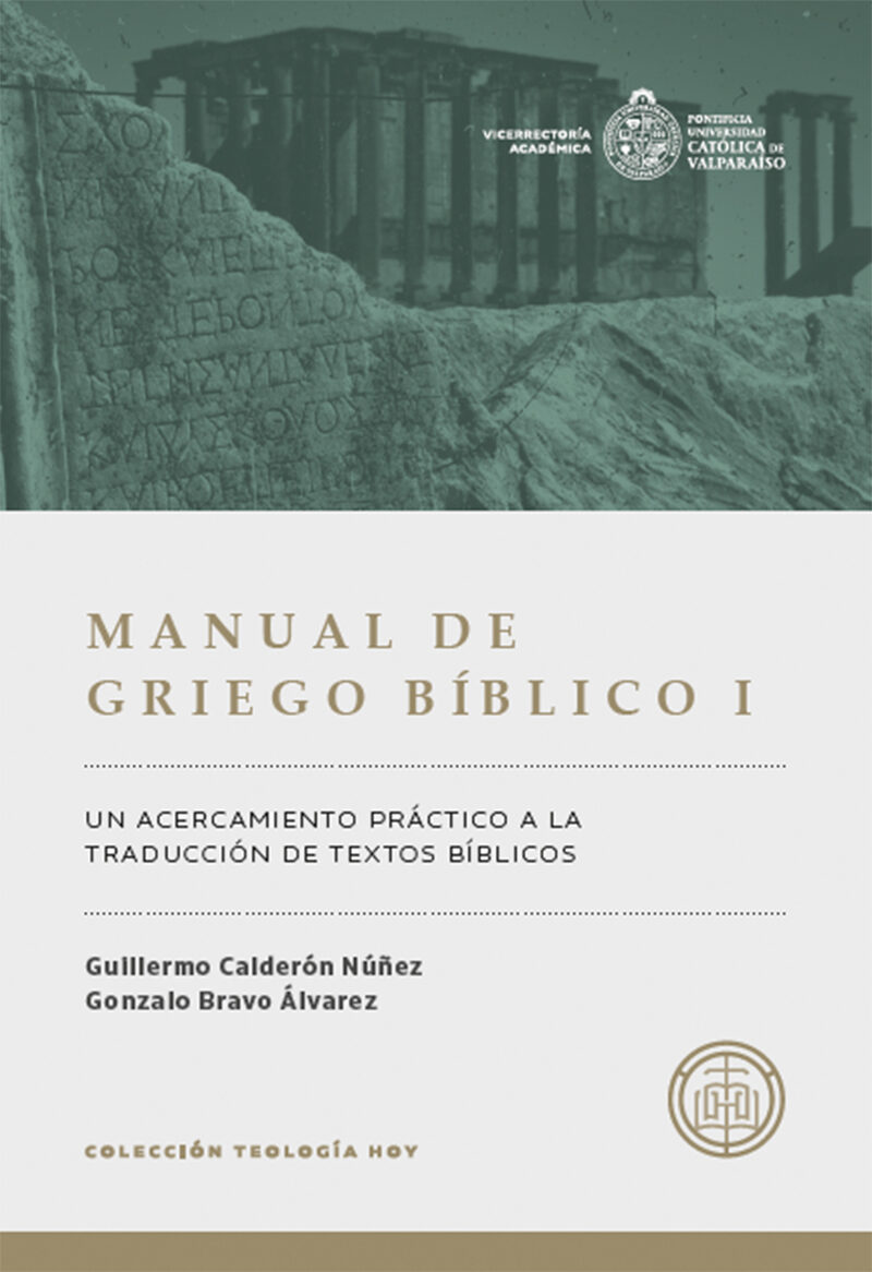 Portada de MANUAL DE GRIEGO BIBLICO. UN ACERCAMIENTO PRACTICO A LA TRADUCCION