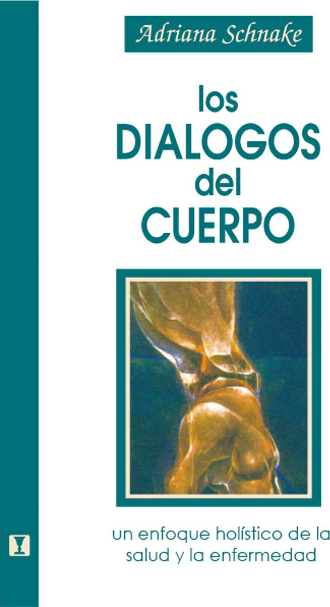 Portada de Los Dialogos del Cuerpo: Un enfoque holístico de la salud y la enfermedad